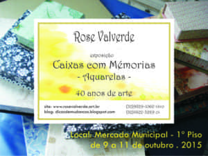 Expo 2015 300x225 - A exposição "Caixa com Memórias" de Rose Valverde